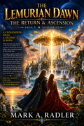 The Lemurian Dawn Trilogy: The Return & Ascension book cover